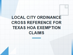 Referencing Local Ordinances for Texas Hoa Exemptions